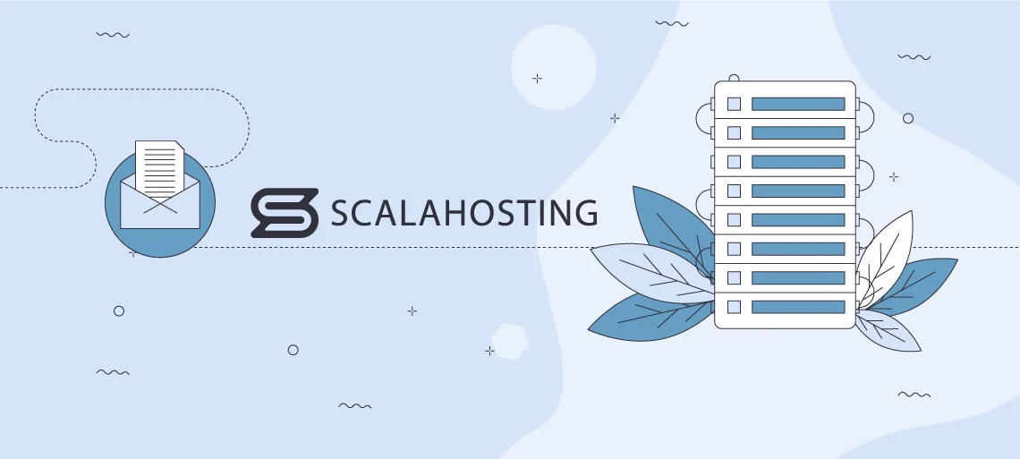 Best Email Hosting and Web Trends, Exploring ScalaHosting
