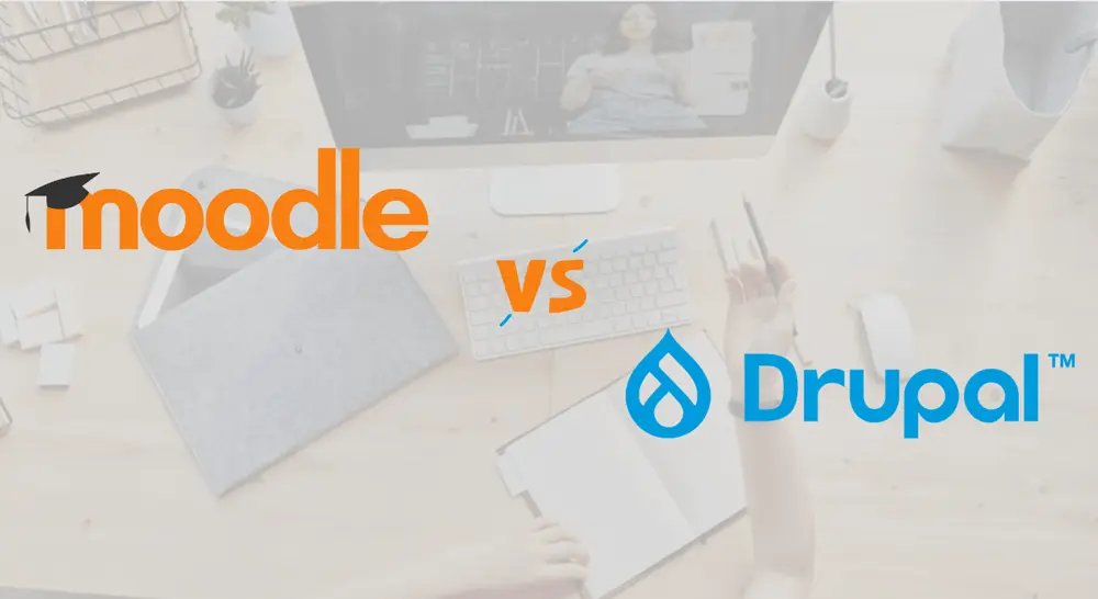 Moodle vs Drupal for Education Platforms, Moodle vs Drupal Comparison
