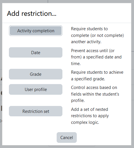 Moodle Activity Restrictions Setup Guide, Restricting Access to Course Resources and Activities 6